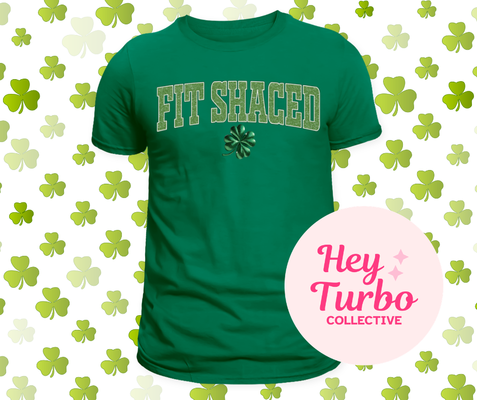 Fit Shaced St. Patrick's Day
