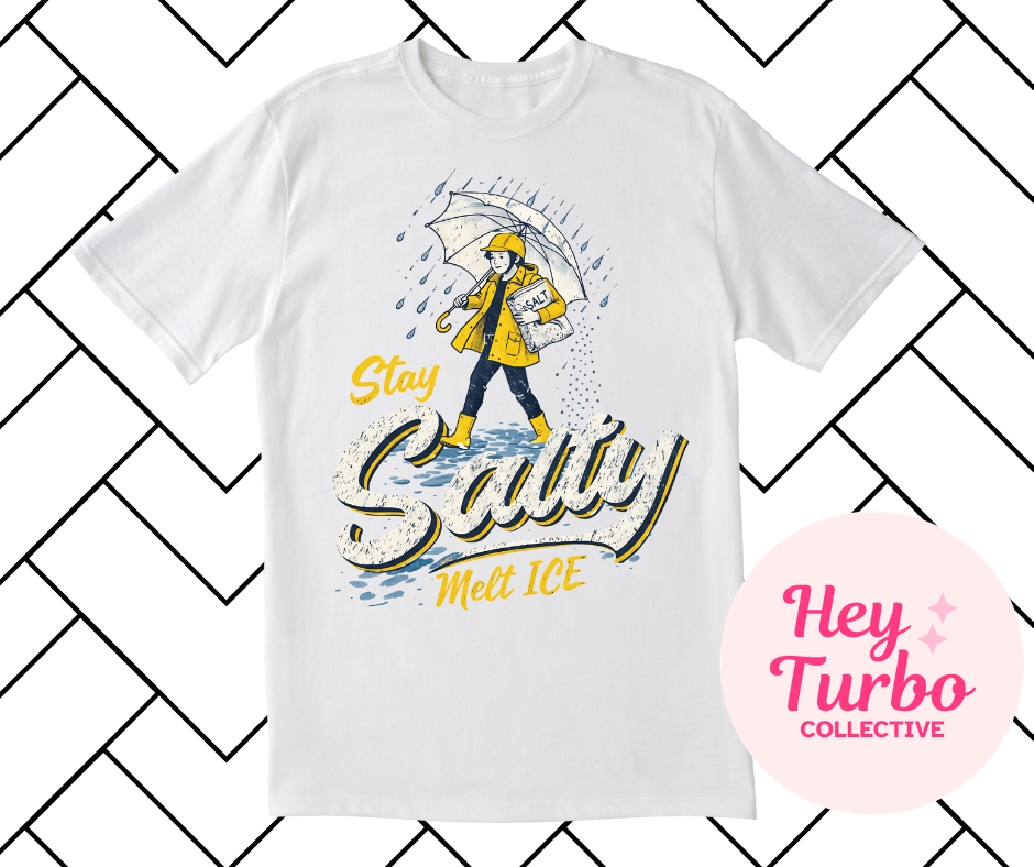 Stay Salty Melt Ice