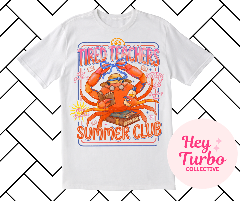 Tired Teachers Summer Club