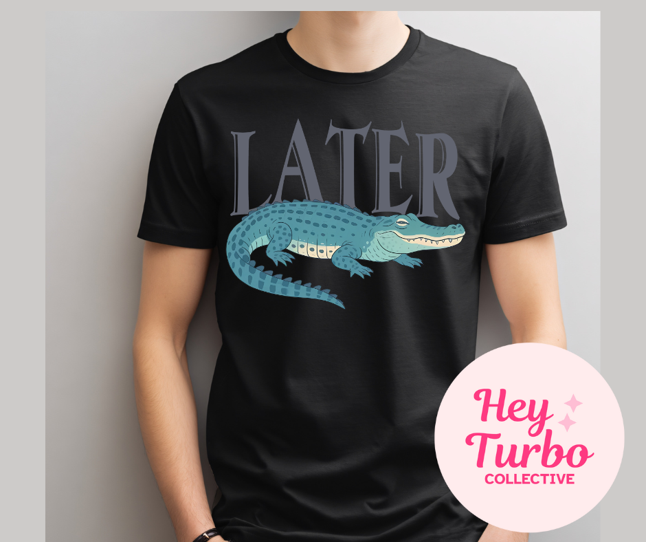 Later Gator Tee